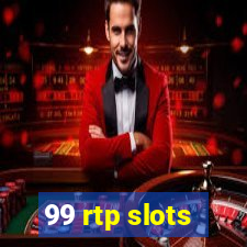 99 rtp slots